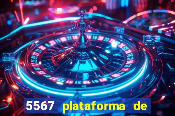 5567 plataforma de jogos login